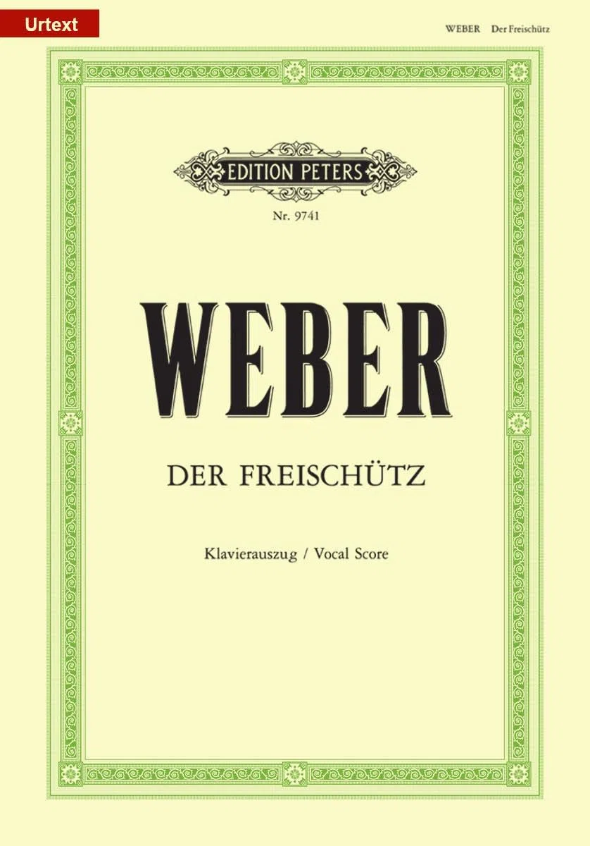 Der Freischütz op. 77 Romantische Oper Klavierauszug URTEXT